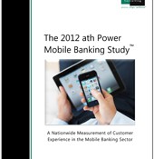 The ath Power 2012 Mobile Banking Study